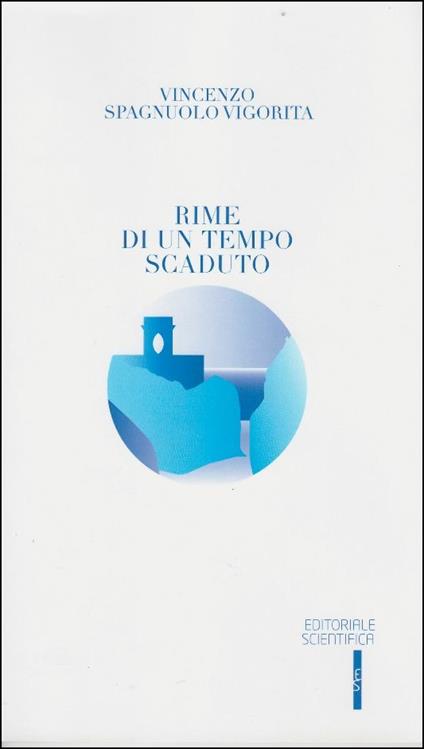 Rime di un tempo scaduto - Vincenzo Spagnuolo Vigorita - copertina