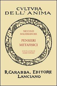 Pensieri metafisici - Nicolas Malebranche - copertina