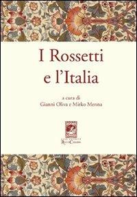 I Rossetti e l'Italia. Ediz. illustrata - copertina