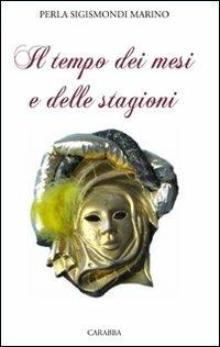 Il tempo dei mesi e delle stagioni - Perla Sigismondi Marino - copertina