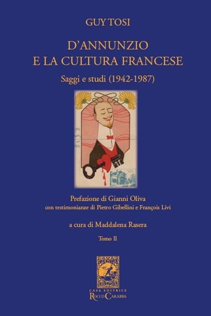 D'Annunzio e la cultura francese. Vol. 2 - Guy Tosi - copertina