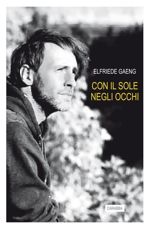 Con il sole negli occhi - Elfriede Gaeng - copertina