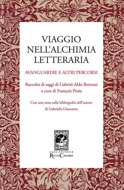 Viaggio nell'alchimia letteraria. Avanguardie e altri racconti - copertina