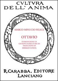 Ottavio. Dialogo su Dio e sull'amicizia - Felice M. Minucio - copertina