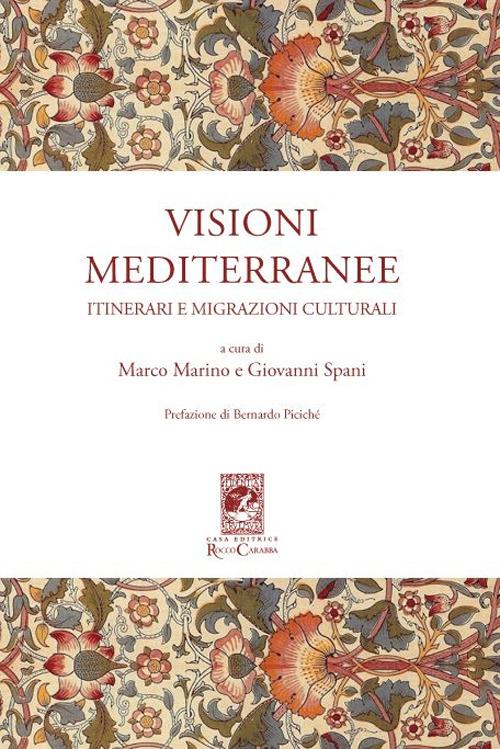 Visioni mediterranee. Itinerari e migrazioni culturali - copertina