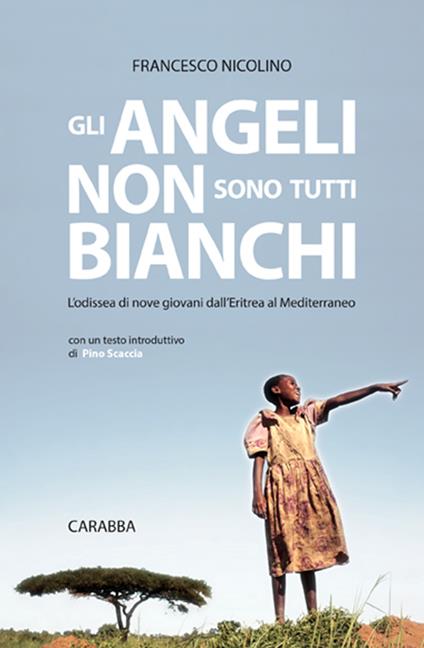 Gli angeli non sono tutti bianchi - Francesco Nicolino - ebook