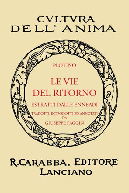 Le vie del ritorno (rist. anast. 1938). Ediz. in facsimile - Plotino - copertina