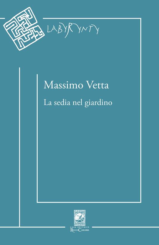 La sedia nel giardino - Massimo Vetta - copertina