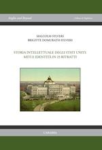 Storia intellettuale degli Stati Uniti: miti e identità in 25 ritratti