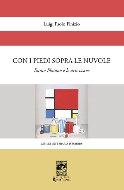 Con i piedi sopra le nuvole. Ennio Flaiano e le arti visive - Luigi Paolo Finizio - copertina