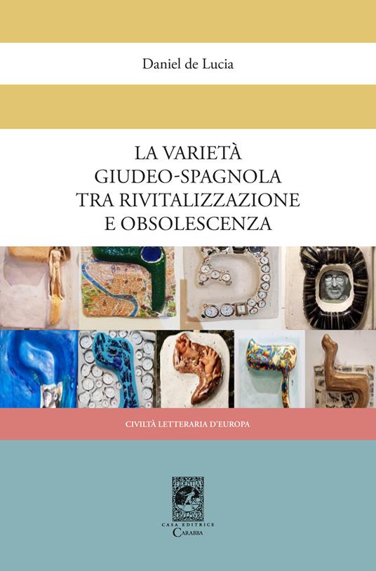 La varietà giudeo-spagnola tra rivitalizzazione e obsolescenza - Daniel De Lucia - copertina