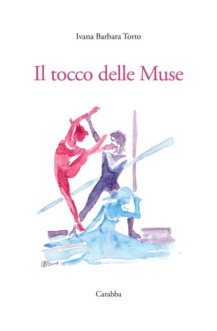 Il tocco delle muse - Ivana Barbara Torto - copertina