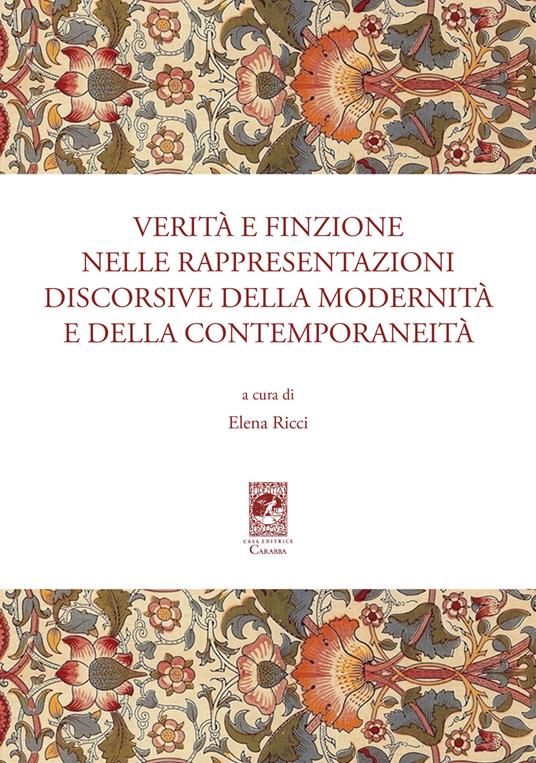 Verità e finzione nelle rappresentazioni discorsive della modernità e della contemporaneità - copertina