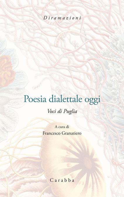 Poesia dialettale oggi. Voci di Puglia - Francesco Granatiero - copertina