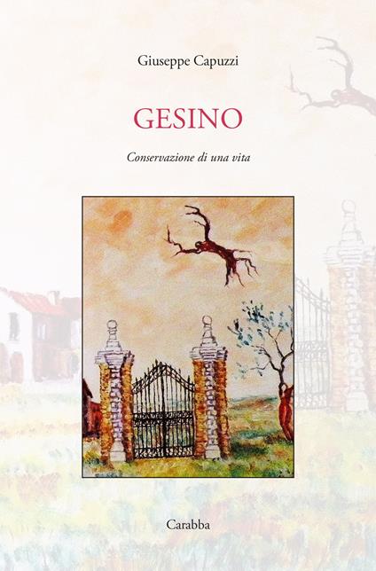 Gesino. Conservazione di una vita - Giuseppe Capuzzi - copertina