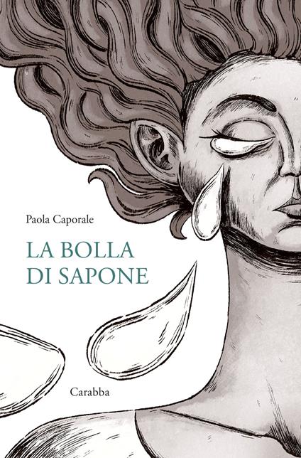 La bolla di sapone - Paola Caporale - copertina