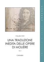 Una traduzione inedita delle opere di Molière. Vol. 1/2