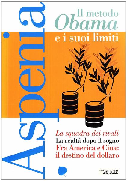 Aspenia. Vol. 47: Il metodo Obama e i suoi limiti - copertina