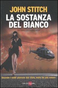 La sostanza del bianco - John Stitch - copertina