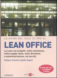 La guida del Sole 24 Ore al Lean Office - Stefano Tonchia,Egidio Napoli - copertina