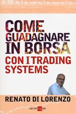 Come guadagnare in borsa con i trading systems