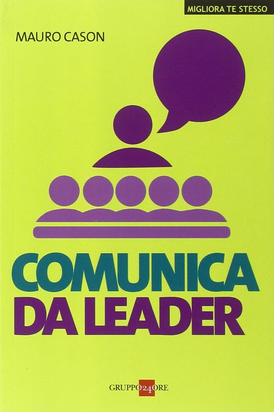 Comunica da leader - Mauro Cason - copertina