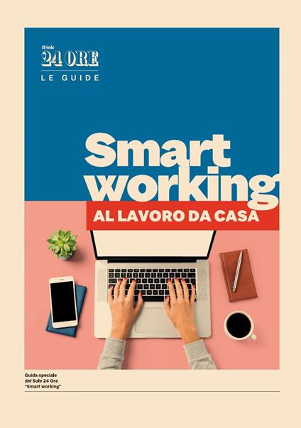 Smart working. Al lavoro da casa - AA.VV. - ebook