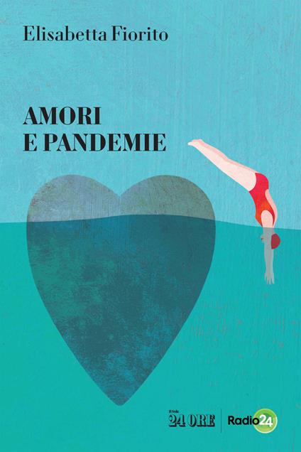 Amori e pandemie - Elisabetta Fiorito - copertina