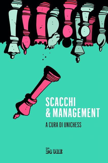 Scacchi e management - Unichess - ebook