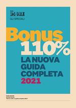 Guida Bonus 110%. La nuova guida completa 2021