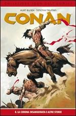 La corona insanguinata e le altre storie. Conan. Vol. 8