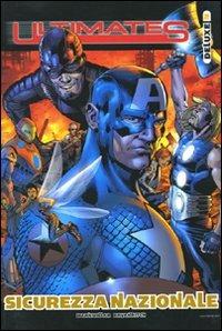 Sicurezza nazionale. Ultimates deluxe. Vol. 2 - Mark Millar,Bryan Hitch - copertina