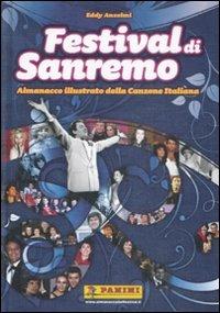 Festival di Sanremo. Almanacco illustrato della canzone italiana - Eddy  Anselmi - Libro - Panini Comics 