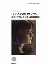 Il viaggio di una donna qualunque