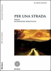 Per una strada - Emanuele Marcuccio - copertina