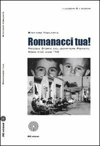 Romanacci tua! - Stefano Vigilante - copertina