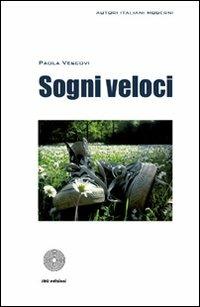 Sogni veloci - Paola Vescovi - copertina