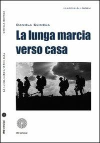 La lunga marcia verso casa - Daniela Scimeca - copertina