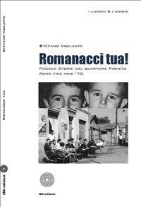 Romanacci tua! - Stefano Vigilante - ebook