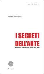 I segreti dell'arte. Romanzo breve sulla storia dell'arte