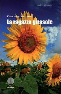 La ragazza girasole - Federica Tacchini - copertina