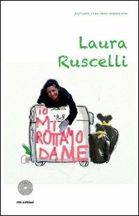 Io mi rottamo da me - Laura Ruscelli - copertina