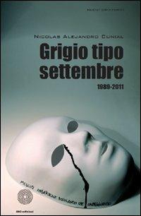 Grigio tipo settembre - Nicolas A. Cunial - copertina