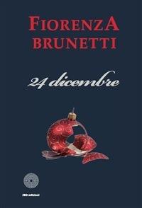 24 dicembre - Fiorenza Brunetti - ebook