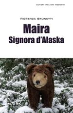 Maira signora d'Alaska