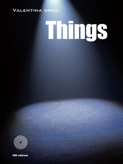 Things. Ediz. italiana - Valentina Orso - copertina