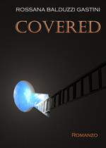 Covered. Ediz. italiana