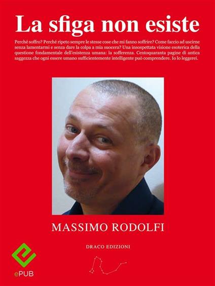 La sfiga non esiste - Massimo Rodolfi - ebook