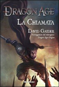 La chiamata. Dragon age - David Gaider - copertina