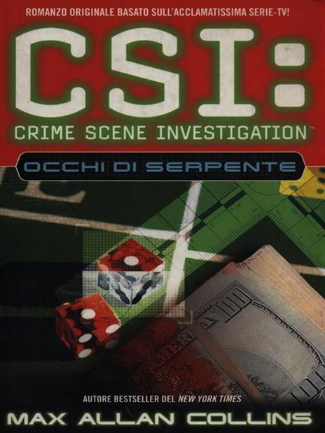 CSI: Crime Scene Investigation. Occhi di serpente - Max Allan Collins - copertina